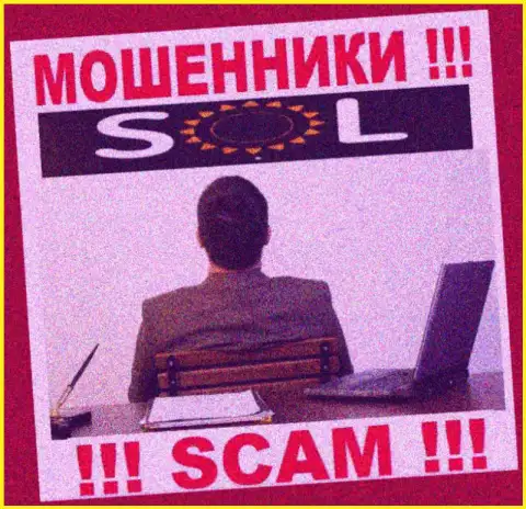 Sol Casino - это преступно действующая компания, не имеющая регулятора, будьте бдительны !