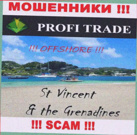 Находится организация Profi Trade в офшоре на территории - St. Vincent and the Grenadines, МАХИНАТОРЫ !!!