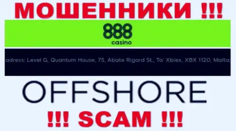 888 Casino - это МОШЕННИКИ, спрятались в офшоре по адресу: Level G, Quantum House, 75, Abate Rigord St., Ta’ Xbiex, XBX 1120, Malta