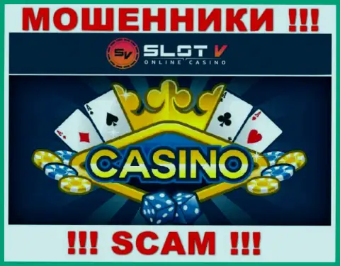 Casino - в такой области промышляют хитрые internet мошенники Слот В