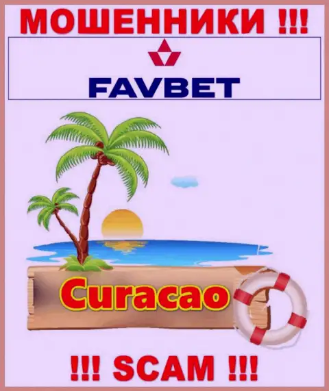 Curacao - здесь юридически зарегистрирована противоправно действующая контора FavBet Com