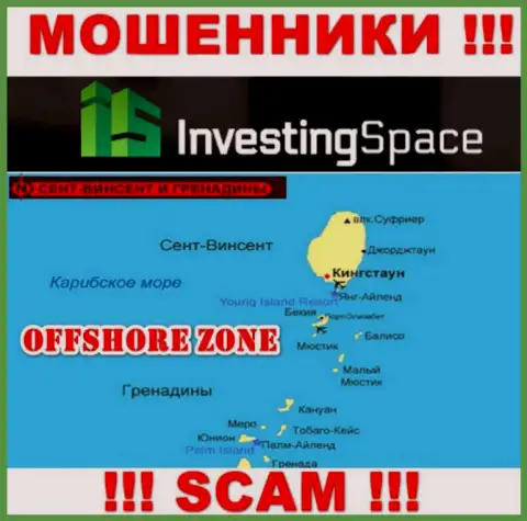 Investing Space зарегистрированы на территории - St. Vincent and the Grenadines, остерегайтесь сотрудничества с ними