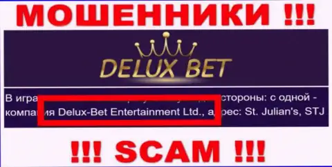 Делюкс-Бет Интертеймент Лтд - это организация, которая управляет мошенниками Deluxe-Bet Com