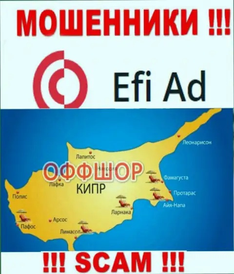 Базируется организация EfiAd Com в оффшоре на территории - Cyprus, МОШЕННИКИ !!!