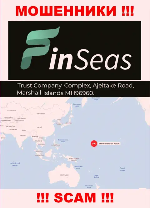 Адрес регистрации мошенников FinSeas в оффшоре - Trust Company Complex, Ajeltake Road, Ajeltake Island, Marshall Island MH 96960, эта инфа приведена у них на официальном интернет-ресурсе