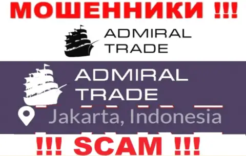 Джакарта, Индонезия - вот здесь, в оффшоре, зарегистрированы internet мошенники AdmiralTrade Co