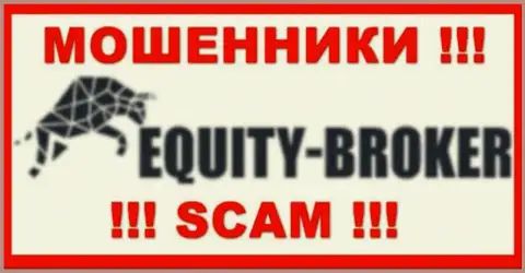 Equity-Broker Cc это МАХИНАТОРЫ ! Взаимодействовать очень рискованно !!!