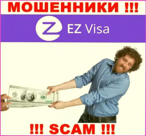 В EZ-Visa Com кидают наивных клиентов, требуя перечислять денежные средства для оплаты процентов и налоговых сборов