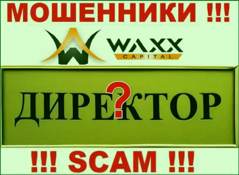 Нет возможности выяснить, кто является прямыми руководителями конторы Waxx-Capital - это явно мошенники