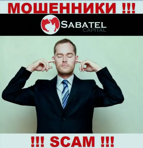 SabatelCapital без проблем присвоят Ваши депозиты, у них нет ни лицензионного документа, ни регулятора