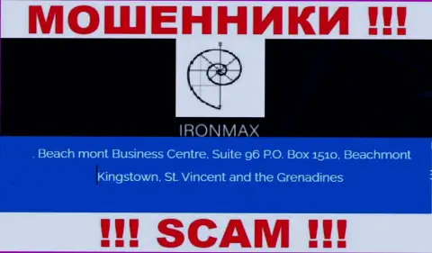 С организацией АйронМакс слишком рискованно иметь дела, ведь их адрес регистрации в оффшорной зоне - Suite 96 P.O. Box 1510, Beachmont Kingstown, St. Vincent and the Grenadines