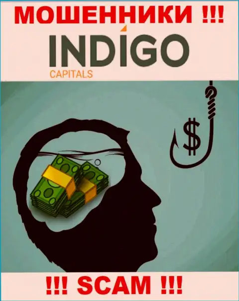 Indigo Capitals это РАЗВОДНЯК ! Заманивают клиентов, а затем прикарманивают все их денежные активы