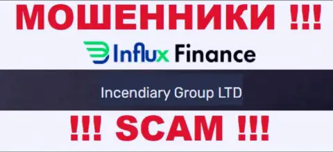 На официальном web-ресурсе InFluxFinance Pro мошенники сообщают, что ими владеет Incendiary Group LTD
