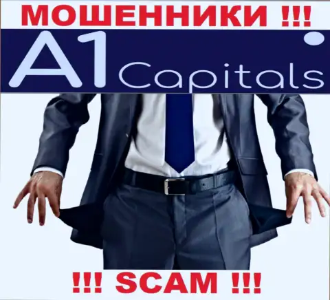 Не верьте в возможность заработать с интернет мошенниками A1 Capitals - замануха для доверчивых людей