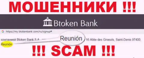 BtokenBank Com имеют офшорную регистрацию: Reunion, France - будьте очень осторожны, мошенники