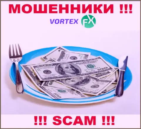 Вывести вложенные денежные средства из Vortex-FX Com Вы не сможете, еще и разведут на покрытие выдуманной комиссии